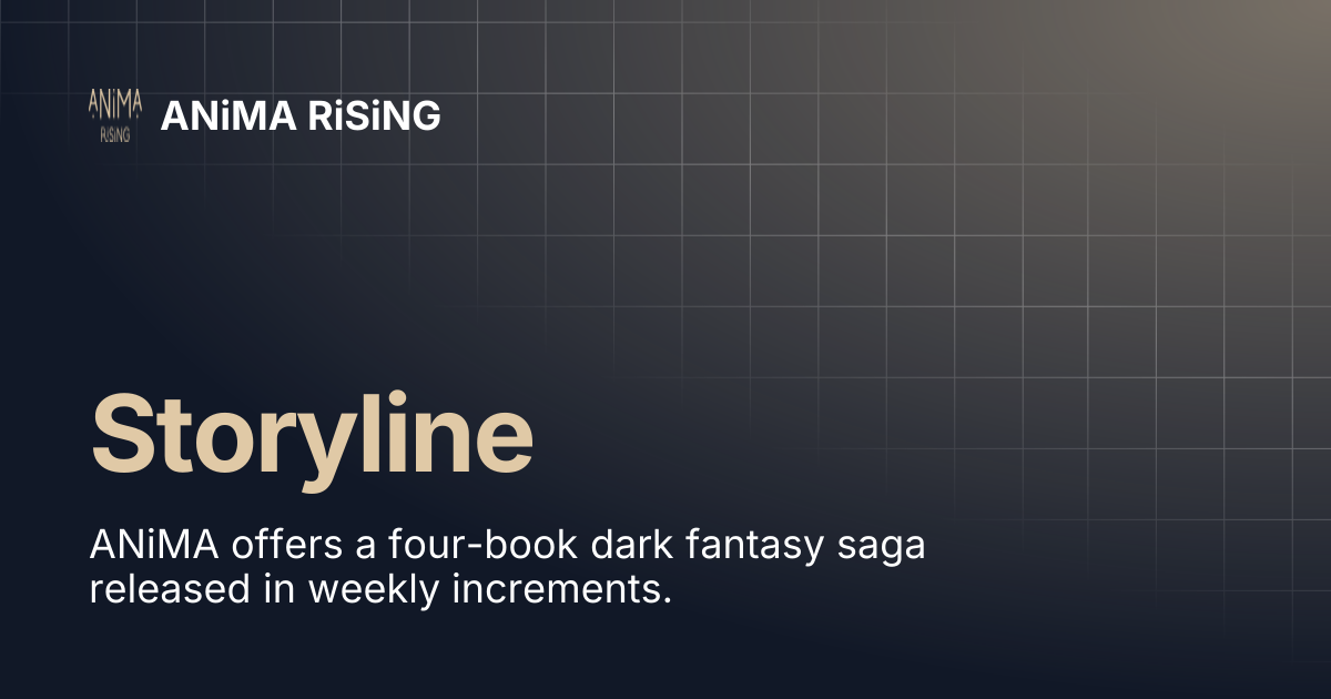 Storyline | ANiMA RiSiNG